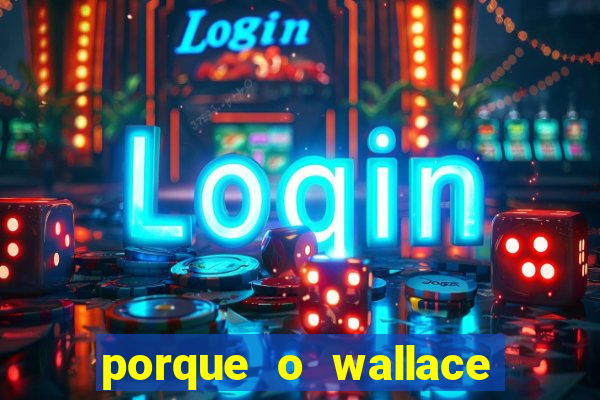 porque o wallace saiu do cruzeiro